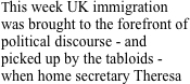 This week UK immigration was
